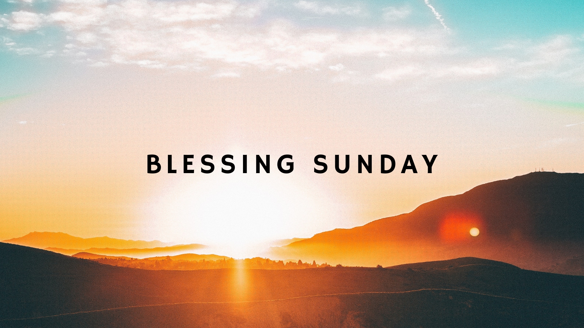 Blessing Sunday