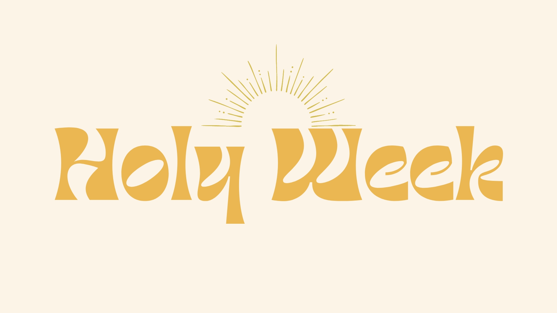 Holy Week