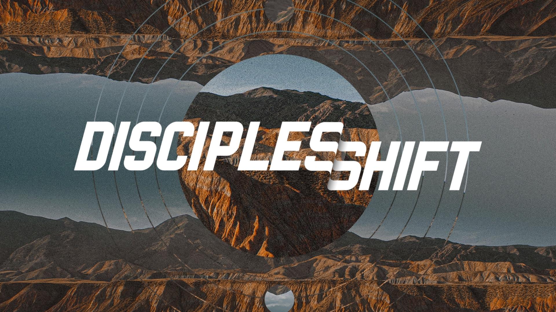 DiscipleShift