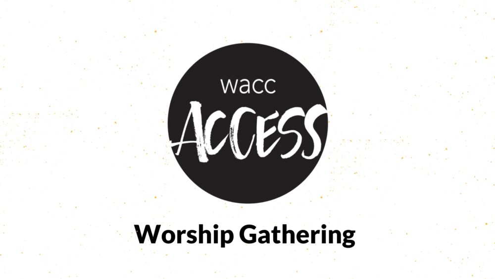 Access - Whittier Area Community Church